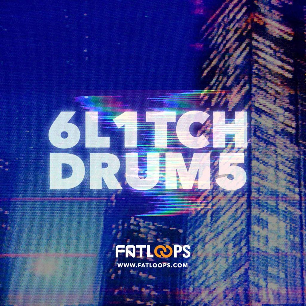 FatLoops-Glitch-Drums